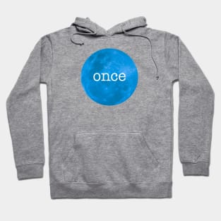 Once in a Blue Moon Hoodie